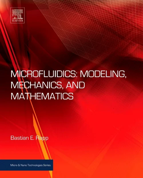 Microfluidics: Modeling, Mechanics and Mathematics