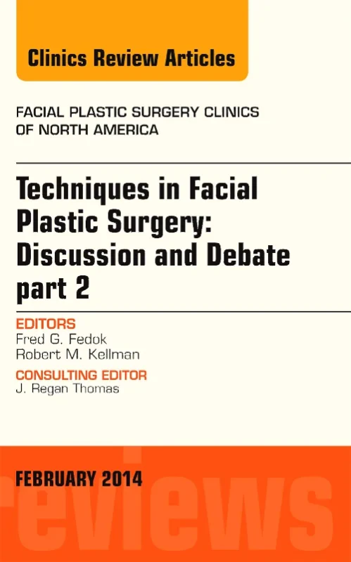 Techniques in Facial Plastic Surgery: Discussion a...