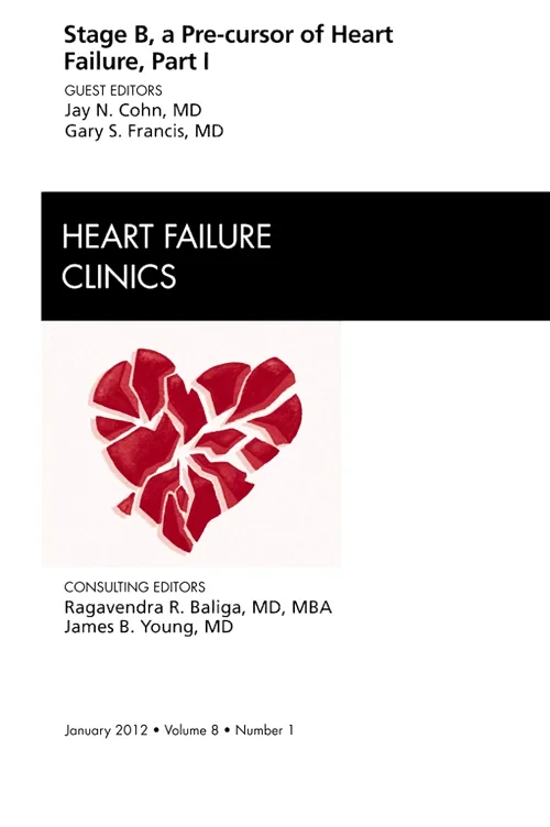 Stage B, a Pre-cursor of Heart Failure, An Issue o...