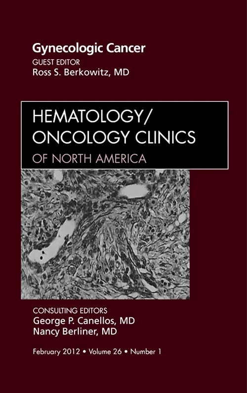 Coperta cărții "Gynecologic Cancer, An Issue of Hematology/Oncology Clinics of North America" de autor necunoscut