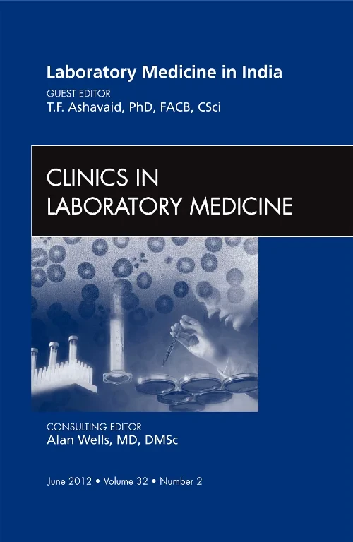 Laboratory Medicine in India, An Issue of Clinics ...