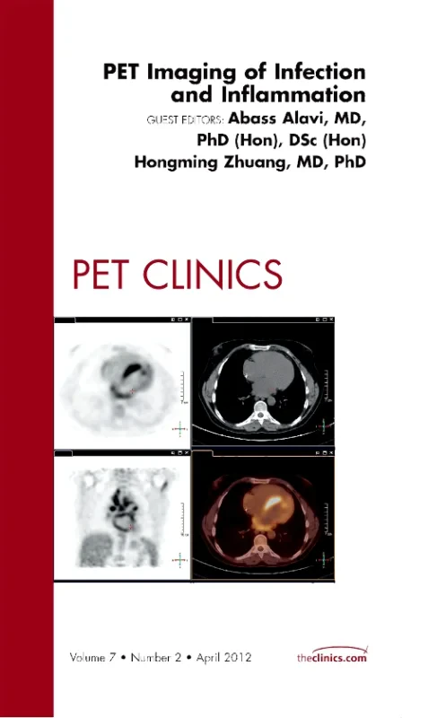PET Imaging of Infection and Inflammation, An Issu...