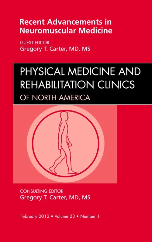 Recent Advancements in Neuromuscular Medicine, An ...