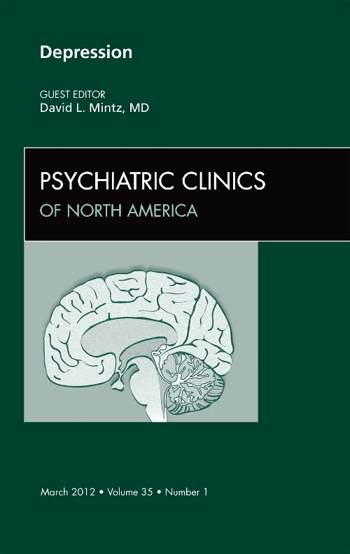 Depression, An Issue of Psychiatric Clinics