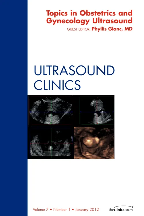 Topics in Obstetric and Gynecologic Ultrasound, An...