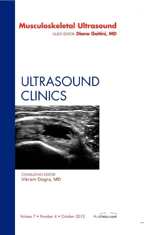 Musculoskeletal Ultrasound, An Issue of Ultrasound...