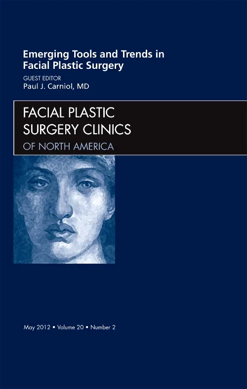 Emerging Tools and Trends in Facial Plastic Surger...