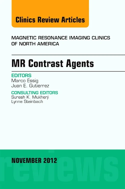 MR Contrast Agents, An Issue of Magnetic Resonance...