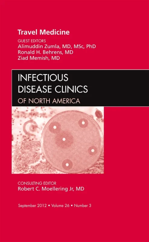 Travel Medicine, An Issue of Infectious Disease Cl...
