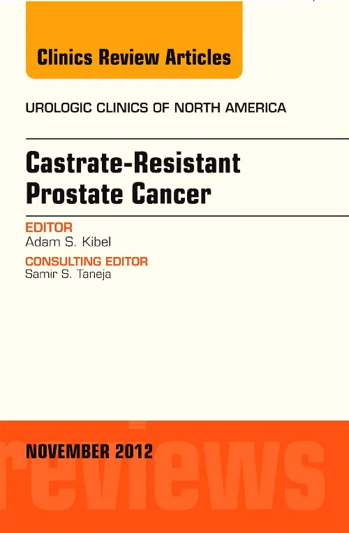 Castration Resistant Prostate Cancer, An Issue of ...