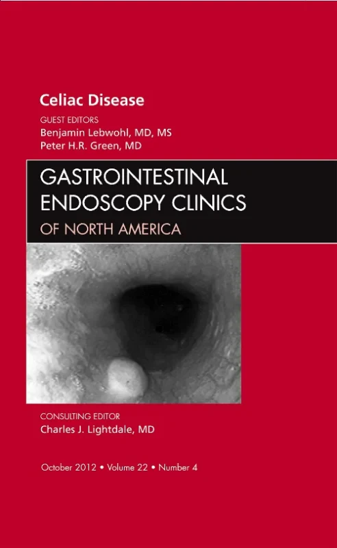 Celiac Disease, An Issue of Gastrointestinal Endos...