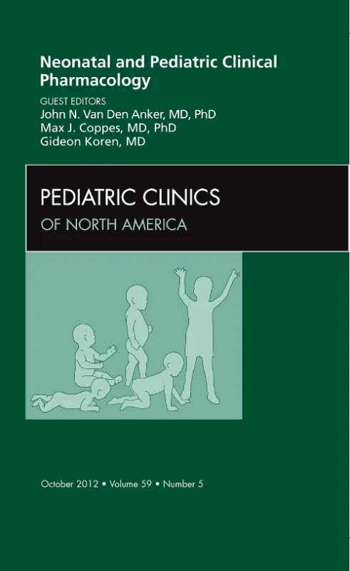 Neonatal and Pediatric Clinical Pharmacology, An I...