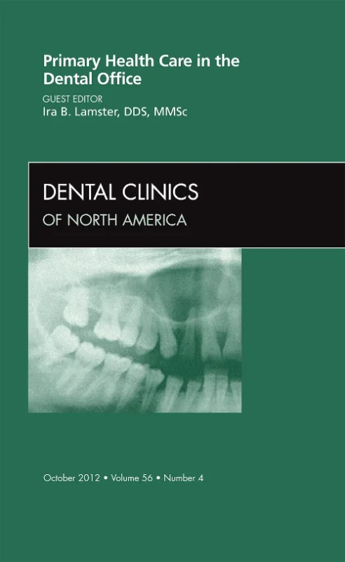 Primary Health Care in the Dental Office, An Issue...