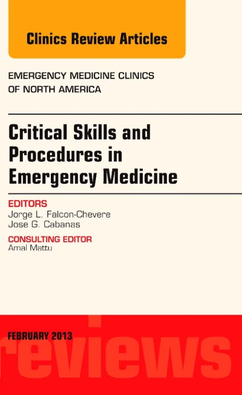 Critical Skills and Procedures in Emergency Medici...