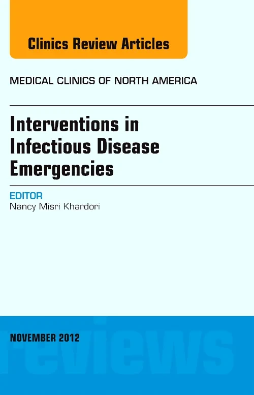 Interventions in Infectious Disease Emergencies, A...