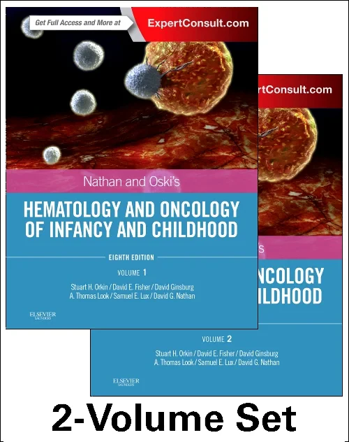 Nathan and Oski's Hematology and Oncology of Infan...