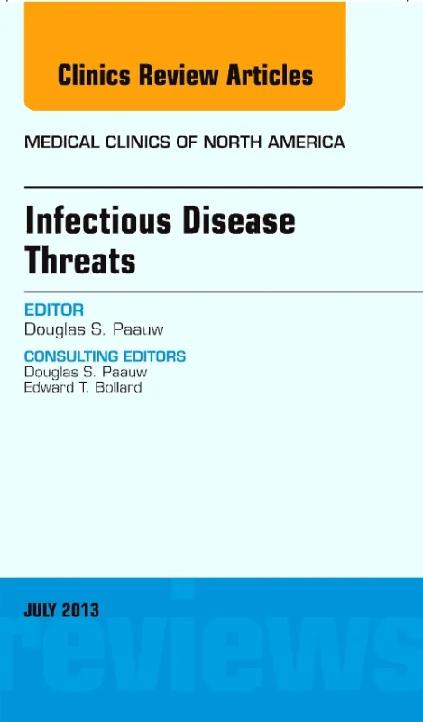 Infectious Disease Threats, An Issue of Medical Cl...