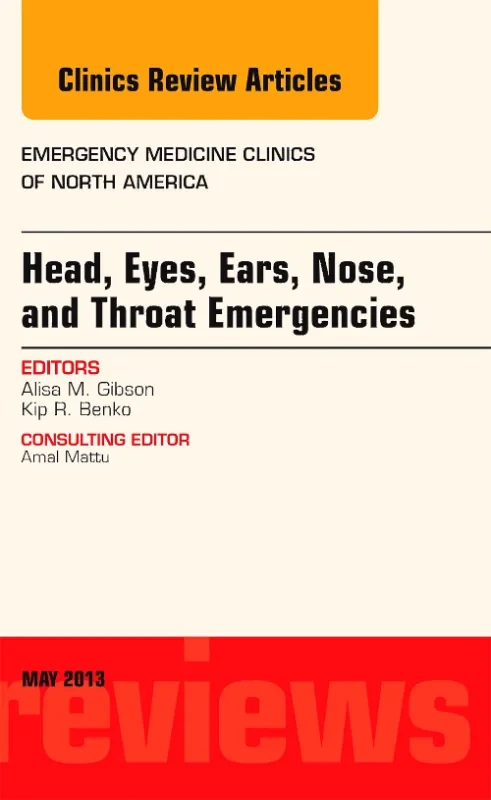 Head, Eyes, Ears, Nose, and Throat Emergencies, An...