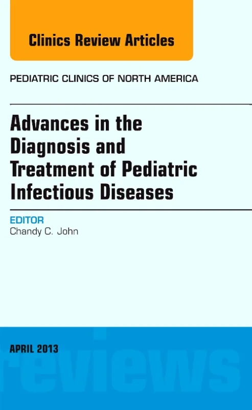 Advances in the Diagnosis and Treatment of Pediatr...