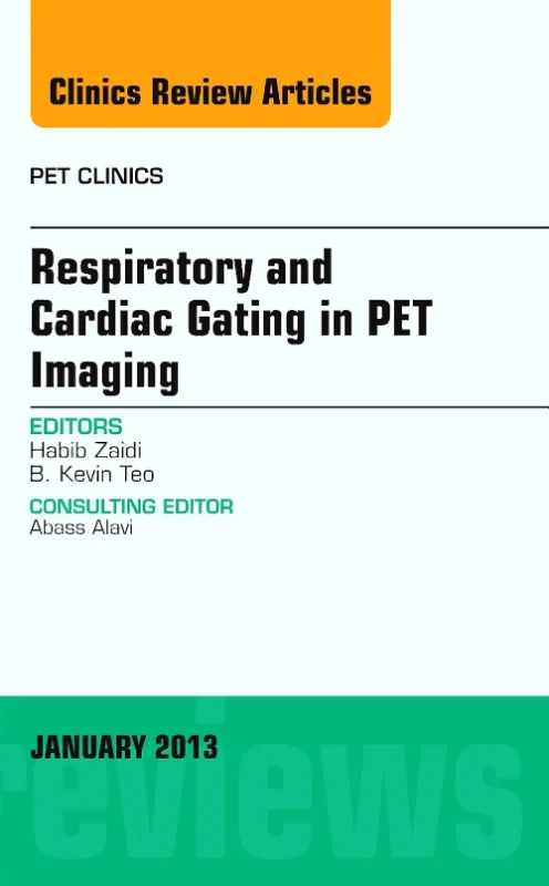 Respiratory and Cardiac Gating in PET, An Issue of...
