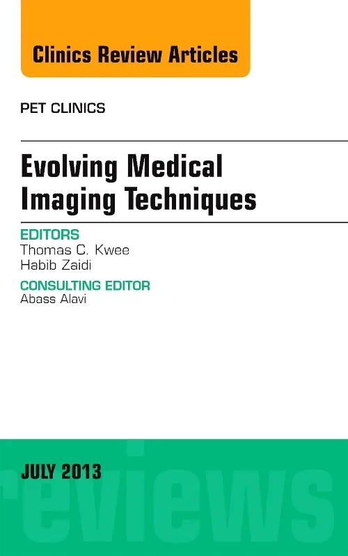 Evolving Medical Imaging Techniques, An Issue of P...
