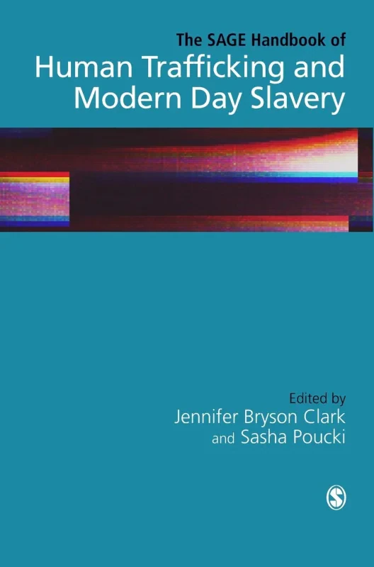 Coperta cărții "The SAGE Handbook of Human Trafficking and Modern Day Slavery" de autor necunoscut