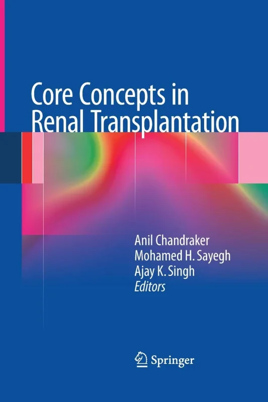 Coperta cărții "Core Concepts in Renal Transplantation" de autor necunoscut