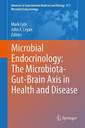 Coperta cărții "Microbial Endocrinology: The Microbiota-Gut-Brain Axis in Health and Disease" de autor necunoscut