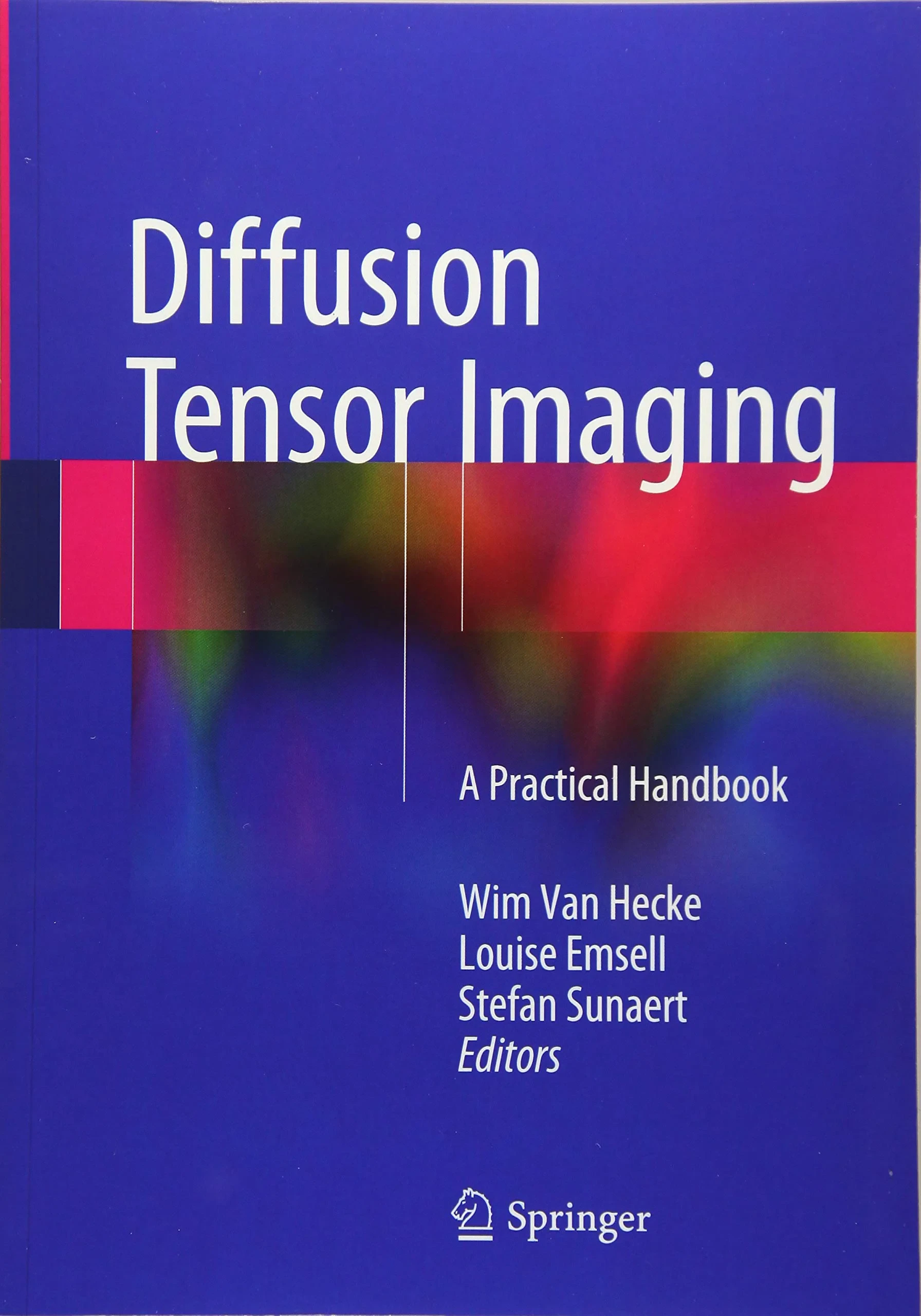 Coperta cărții "Diffusion Tensor Imaging: A Practical Handbook" de autor necunoscut