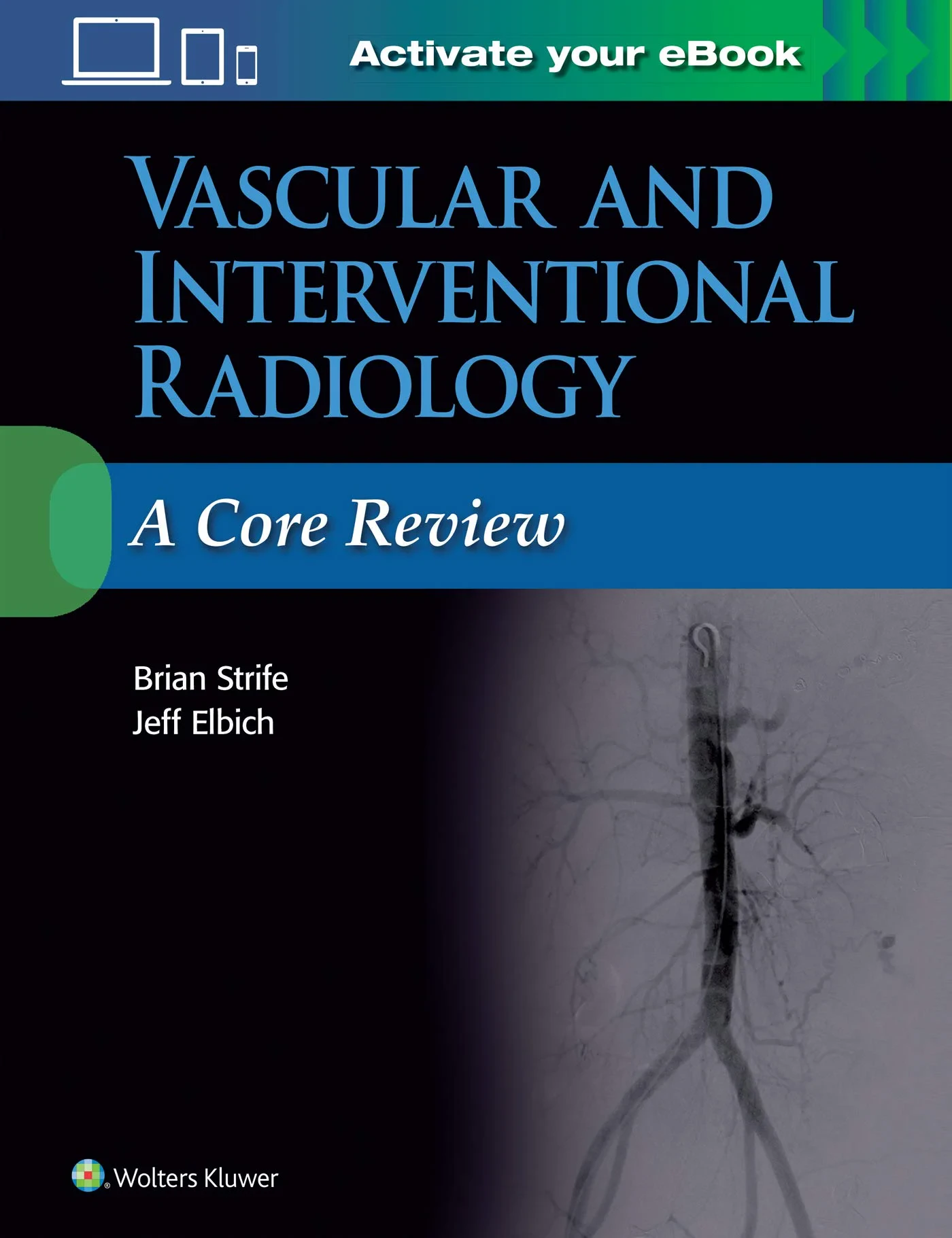 Coperta cărții "Vascular and Interventional Radiology: A Core Review" de autor necunoscut