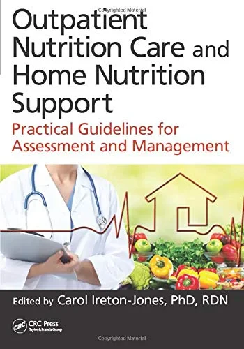 Coperta cărții "Outpatient Nutrition Care and Home Nutrition Support: Practical Guidelines for Assessment and Management" de autor necunoscut