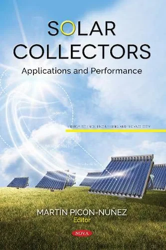 Coperta cărții "Solar Collectors: Applications and Performance" de autor necunoscut