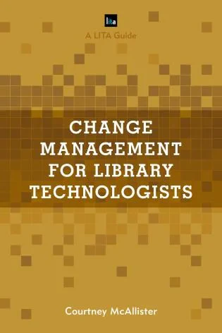 Coperta cărții "Change Management for Library Technologists" de autor necunoscut