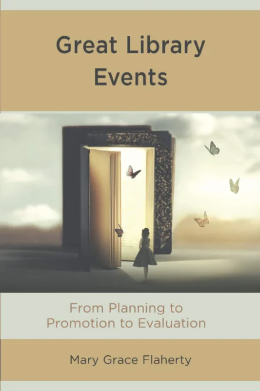 Coperta cărții "Great Library Events: From Planning to Promotion to Evaluation" de autor necunoscut