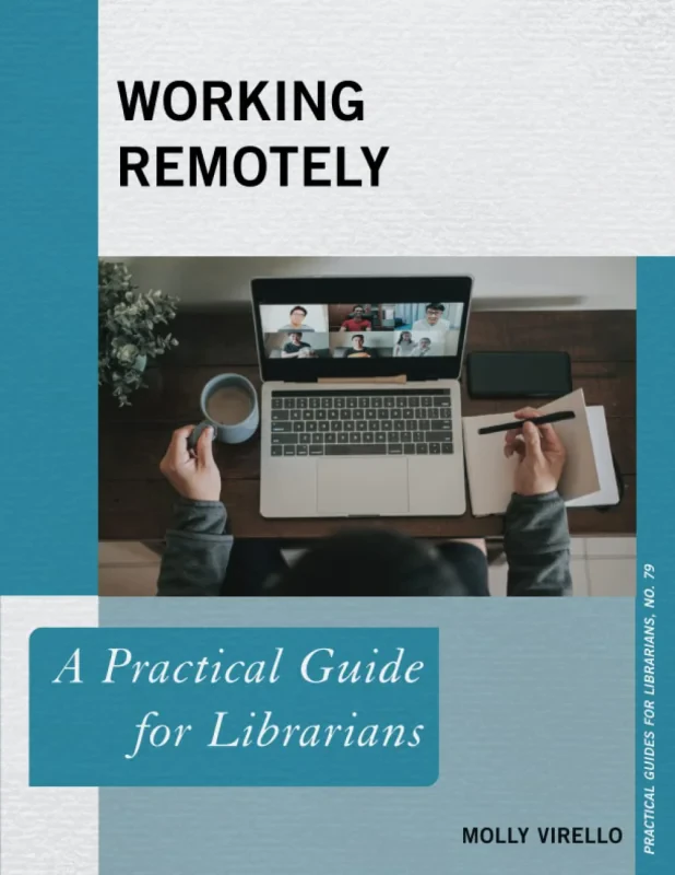 Coperta cărții "Working Remotely: A Practical Guide for Librarians: 79" de autor necunoscut