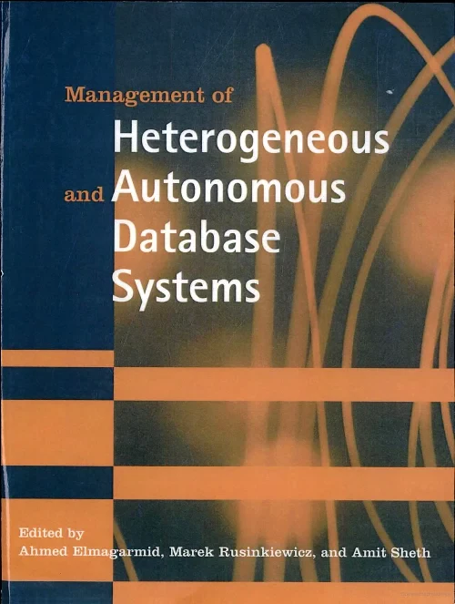 Management of Heterogeneous and Autonomous Databas...