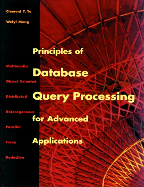 Principles of Database Query Processing for Advanc...