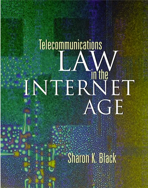 Telecommunications Law in the Internet Age