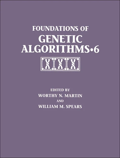 Foundations of Genetic Algorithms 2001 (FOGA 6)