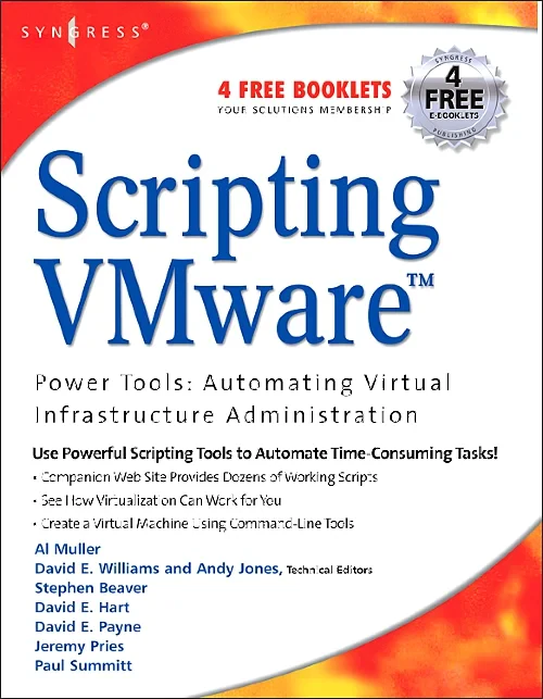 Scripting VMware Power Tools: Automating Virtual I...