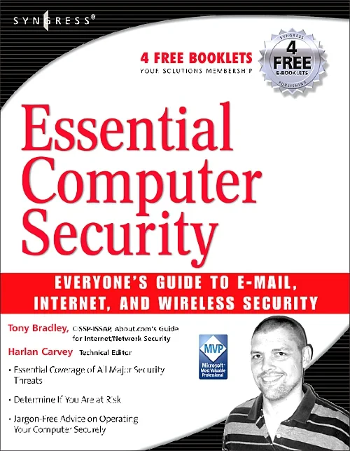 Essential Computer Security: Everyone's Guide to E...