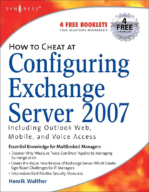 How to Cheat at Configuring Exchange Server 2007