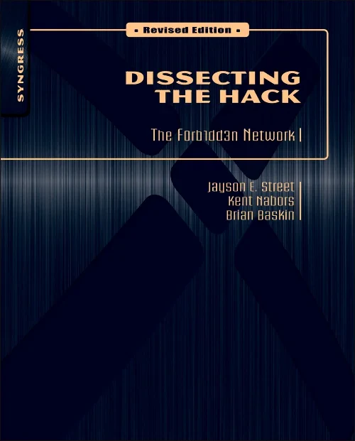 Dissecting the Hack: The F0rb1dd3n Network, Revise...