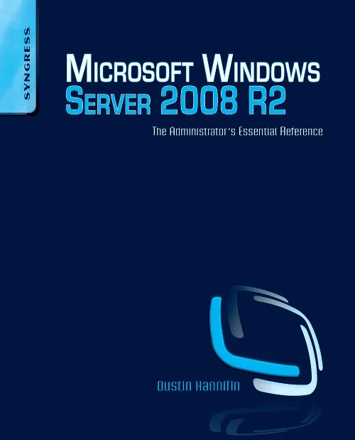 Microsoft Windows Server 2008 R2 Administrator's R...