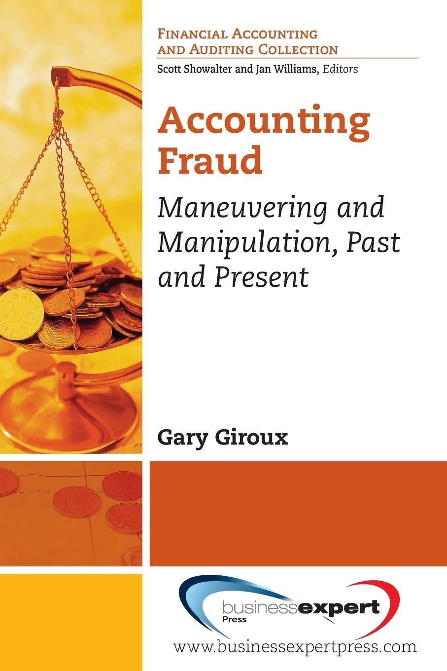 Coperta cărții "Accounting Fraud: Maneuvering and Manipulation, Past and Present (Financial Accounting and Auditing Collection)" de autor necunoscut