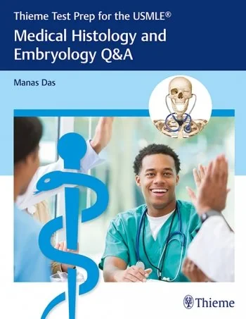 Coperta cărții "Thieme Test Prep for the USMLE: Medical Histology and Embryology Q&amp;A" de autor necunoscut