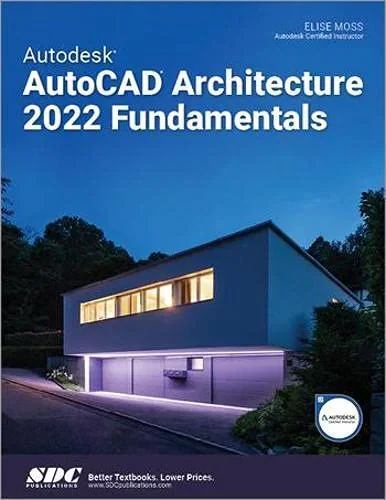Coperta cărții "Autodesk AutoCAD Architecture 2022 Fundamentals" de autor necunoscut