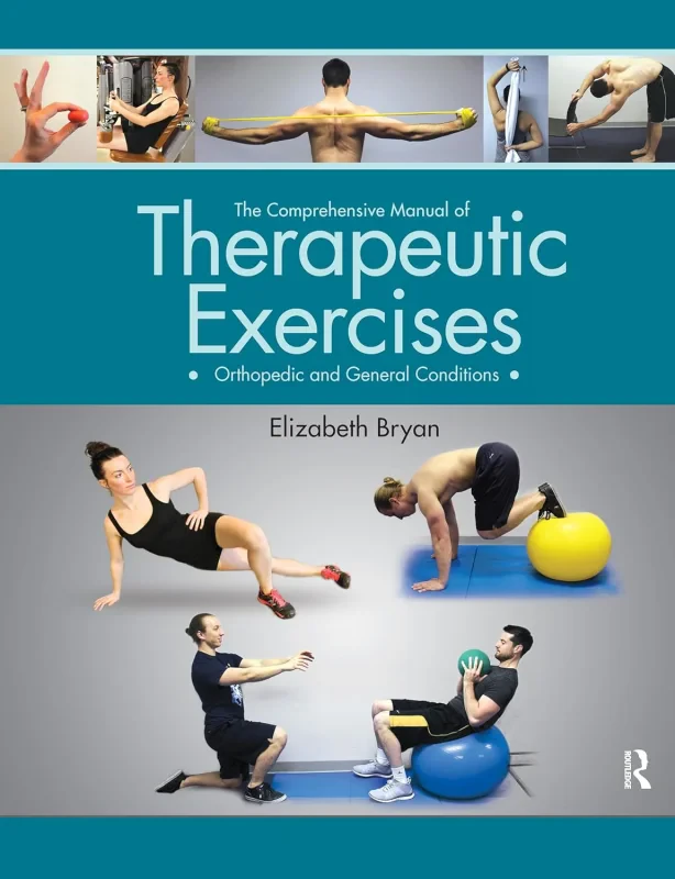 Coperta cărții "The Comprehensive Manual of Therapeutic Exercises: Orthopedic and General Conditions" de autor necunoscut