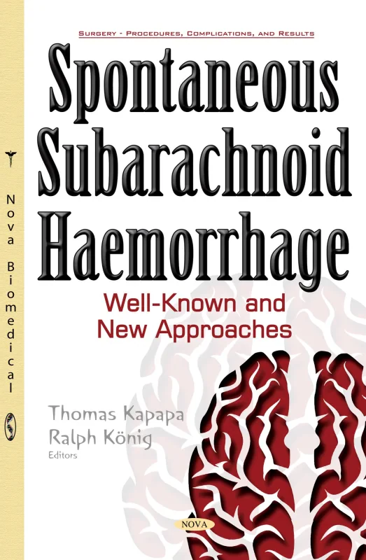 Coperta cărții "Spontaneous Subarachnoid Haemorrhage: Well-Known &amp; New Approaches" de autor necunoscut