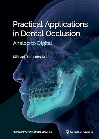 Coperta cărții "Practical Applications in Dental Occlusion: Analog to Digital" de autor necunoscut